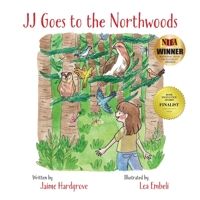 JJ Goes to the Northwoods 1733450912 Book Cover