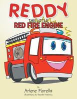 Reddy the Little Red Fire Engine 1493160680 Book Cover