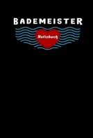 Bademeister Notizbuch: Liniert, 6X9 Zoll (Ca. Din A5) (German Edition) B083XV7LS5 Book Cover