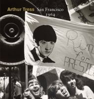Arthur Tress: San Francisco 1964 3791351621 Book Cover