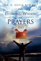 Lifesaving Wisdom And Prayers 1469196476 Book Cover