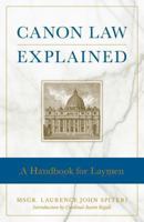 Canon Law Explained 1622821785 Book Cover