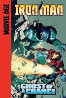 Iron Man (Marvel Age): Ghost of a Chance 1599615908 Book Cover