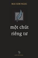 Mot Chut Rieng Tu 1722648082 Book Cover