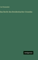 Das Recht des Breidenbacher Grundes 3368660098 Book Cover