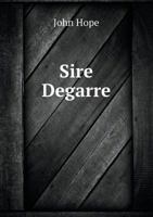 Sire Degarre 5518676204 Book Cover