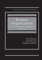 Business Organizations: A Contemporary Approach 1640202684 Book Cover