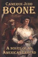 Boone: A Novel of an American Legend 0553573837 Book Cover