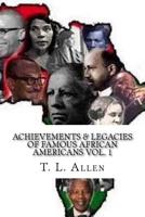 Achievements & Legacies of Famous African Americans 1502702371 Book Cover