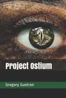 Project Ostium B08LJTKY3M Book Cover