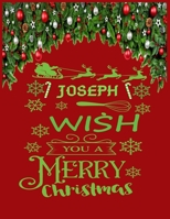 JOSEPH wish you a merry christmas: A Creative Holiday Coloring, Drawing, Word Search, Maze, Crosswords, Matching, Color by Number, Recipes and Word Scramble Activities Book for Boys and Girls Ages 6, 1671802454 Book Cover