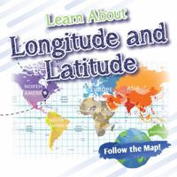 Learn about Latitude and Longitude 1978535767 Book Cover