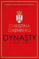 Dynasty: A True Story 070437448X Book Cover