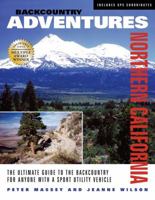 Backcountry Adventures: Northern California (Backcountry Adventures) 1930193084 Book Cover