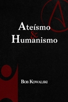 Ateísmo & Humanismo B09PMLD9SN Book Cover