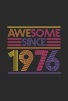 Awesome Since 1976: Graph Ruled Notebook / Journal (6 X 9 - 5 X 5 Graph Ruled) - Birthday Gift and Anniversary Gift for Women And Men 1699201129 Book Cover