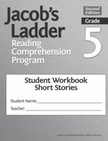 Jacob's Ladder Reading Comprehension Program: Grade 5, Student Workbooks, Short Stories 1618217364 Book Cover