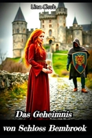 Das Geheimnis von Schloss Bembrook (German Edition) B0DY4ZSJQ6 Book Cover