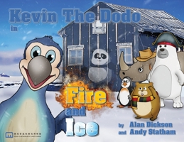Kevin the Dodo Ice and Fire 988749576X Book Cover