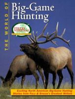 The World of Big-Game Hunting (Field & Stream 0865730997 Book Cover