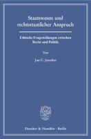 Staatswesen Und Rechtsstaatlicher Anspruch: Ethische Fragestellungen Zwischen Recht Und Politik 3428128656 Book Cover