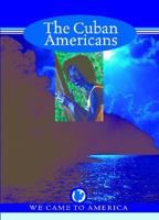 The Cuban Americans (Welcome to America) 1590841131 Book Cover