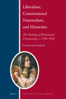 Liberalism, Constitutional Nationalism, and Minorities 9004358889 Book Cover