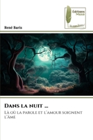 Dans la nuit ... (French Edition) 6204971573 Book Cover
