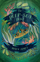 The Deep-Sea Duke (Everyone Can Be a Reader (Teen Sci Fi/Fantasy)) 1454960329 Book Cover