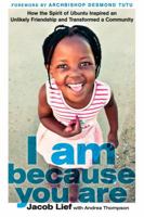 I Am Because You Are: How the Spirit of Ubuntu Built a Pathway Out of Poverty, Once Child at a Time 1623364493 Book Cover