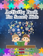 Activity Book For Smart Kids: Activity Book For Kids B08FP3ST63 Book Cover