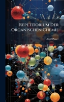 Repetitorium Der Organischen Chemie (German Edition) 1024764893 Book Cover