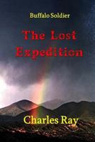 Buffalo Soldier: The Lost Expedition 0692052402 Book Cover