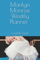 Marilyn Monroe Weekly Planner B096TN7T3K Book Cover