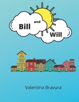 Bill and Will B0BZFLCFZS Book Cover