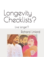 Longevity Checklists?: How to Live longer? B0FCCXB596 Book Cover