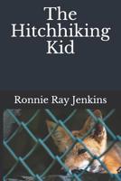 The Hitchhiking Kid 1096122146 Book Cover