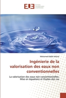 Ingénierie de la valorisation des eaux non conventionnelles: La valorisation des eaux non conventionnelles: Mise en équations et Etudes des cas 6202533080 Book Cover