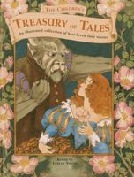 The Children's Treasury of Tales: An illustrated collection of best-loved fairy stories 1843229765 Book Cover