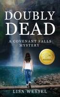 Doubly Dead: A Covenant Falls Mystery (Covenant Falls Mysteries) B088N3TL71 Book Cover