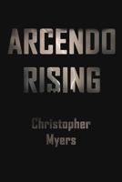 Arcendo Rising B0973PCZNY Book Cover