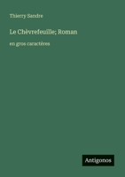 Le Chèvrefeuille; Roman: en gros caractères (French Edition) 3563272883 Book Cover