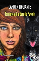 Tornano ad ardere le Favole B09DMW422G Book Cover