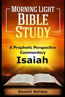 Isaiah: A Prophetic Perspective (Prophetic Perspective Commentary) B0F3JK1G6S Book Cover