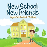 New School, New Friends: Aydin’s Mindset Matters 194587385X Book Cover