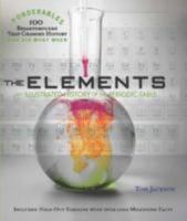 The Elements: An Illustrated History of the Periodic Table 1849310653 Book Cover