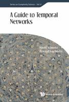 A Guide to Temporal Networks 178634114X Book Cover