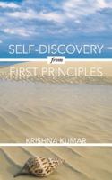 Self-Discovery from First Principles 1482813475 Book Cover