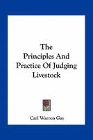 Principles And Practice Of Judging Livestock 054847897X Book Cover