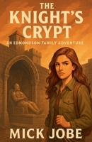 The Knight's Crypt B0FH17PY8D Book Cover